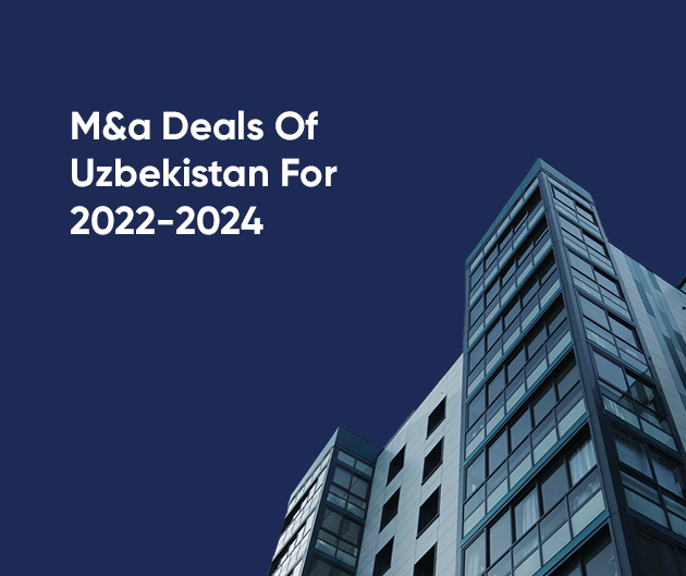 M&A Deals Of Uzbekistan For 2022-2024